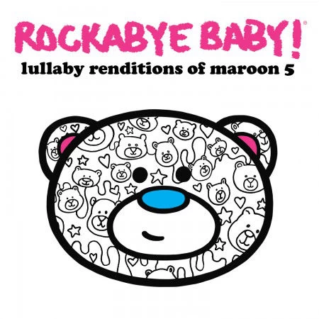 LULLABY RENDITIONS OF MAROON 5 1 LULLABY RENDITIONS OF MAROON 5