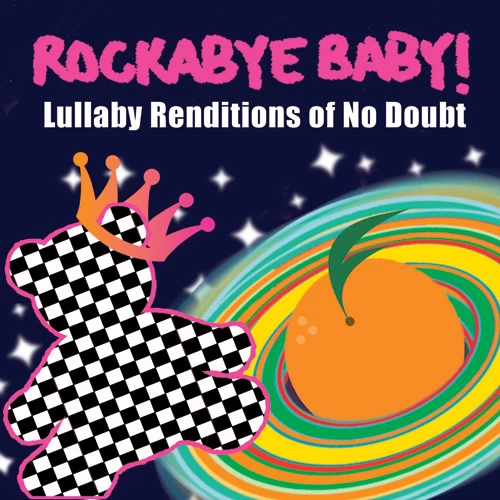 LULLABY RENDITIONS OF NO DOUBT 1 LULLABY RENDITIONS OF NO DOUBT